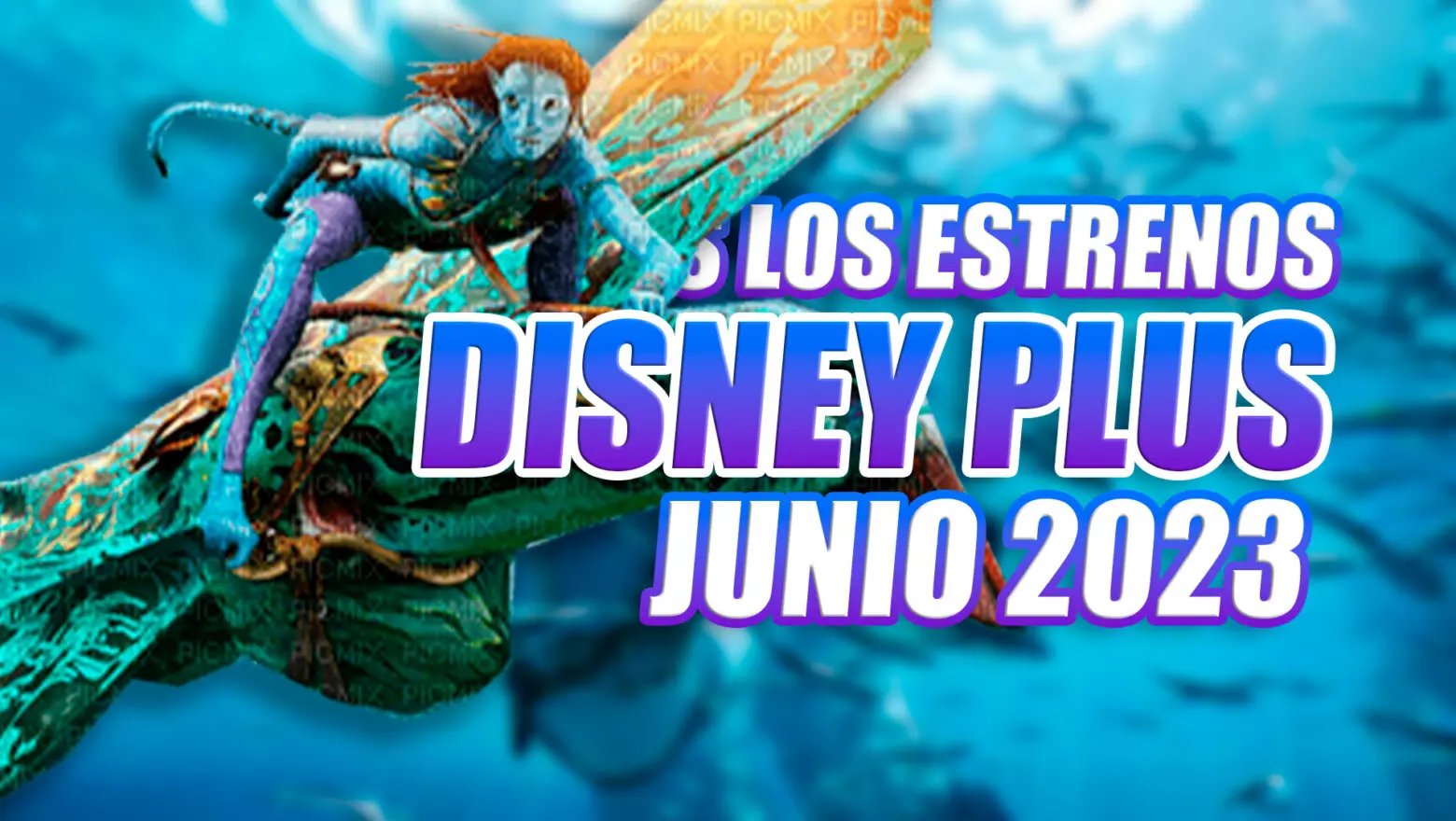 estrenos disney plus junio 2023