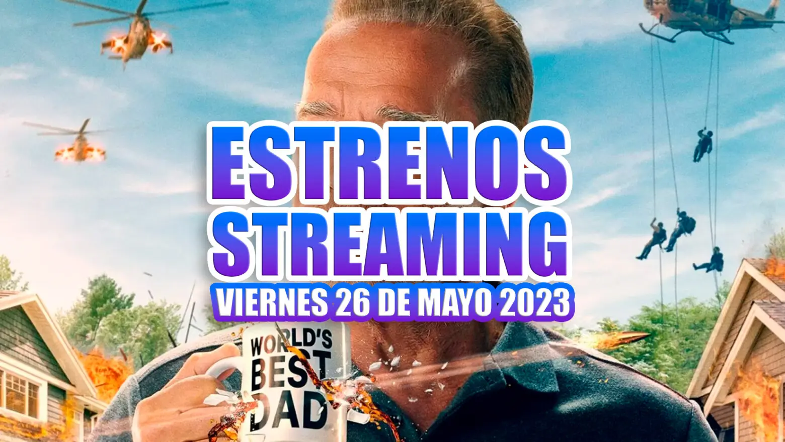 estrenos streaming 26 de mayo 2023 netflix