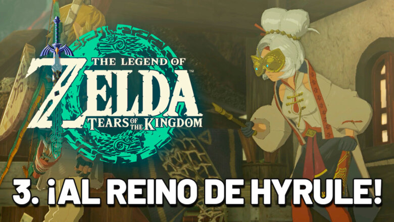 Guía al reino de hyrule zelda tears of the kingdom