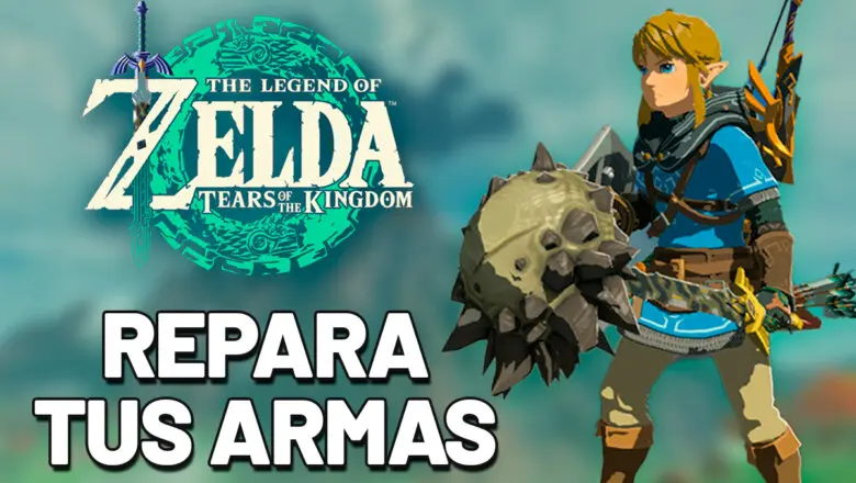 Guía reparar las armas Zelda tears of the kingdom