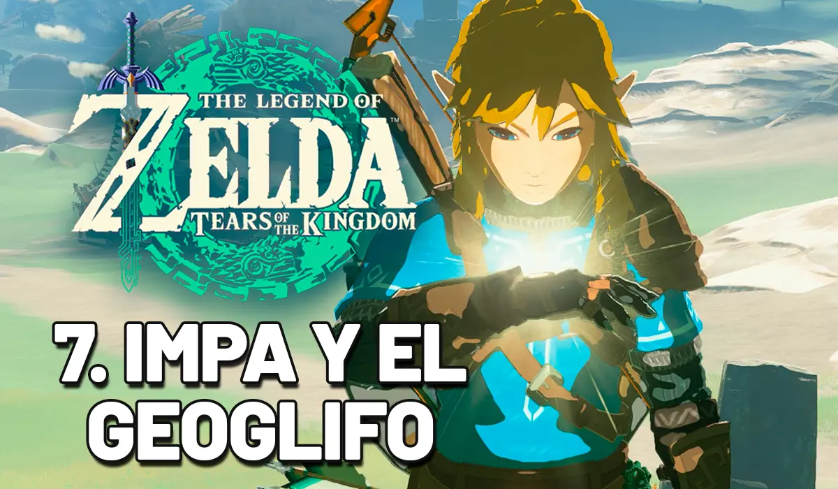 Guia zelda tears of the kingdom impa y el geoglifo 7