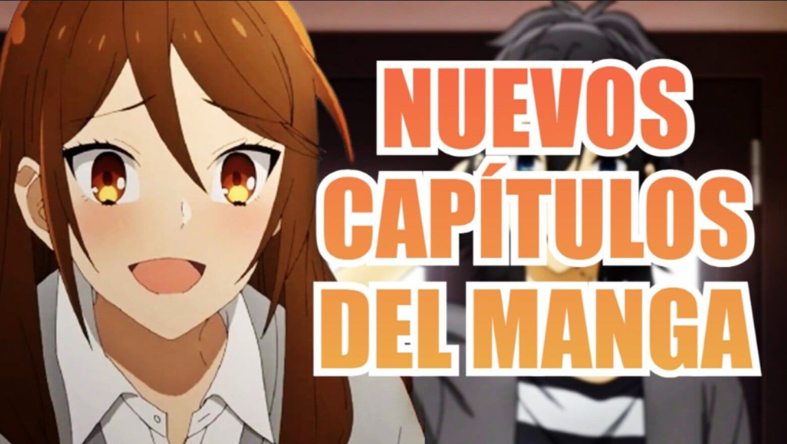 horimiya nuevos capitulos del manga BIEN