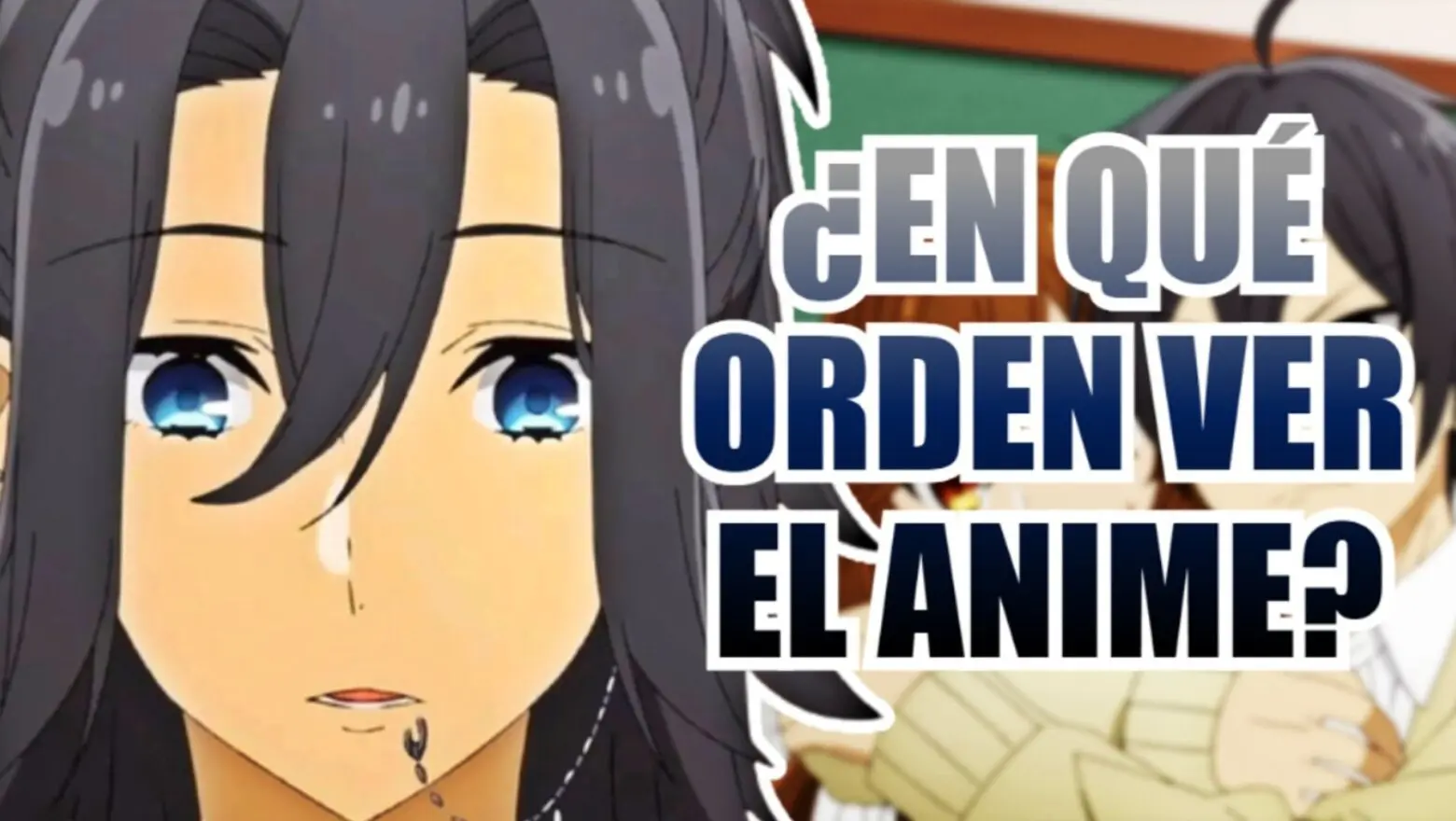 horimiya orden para ver el anime