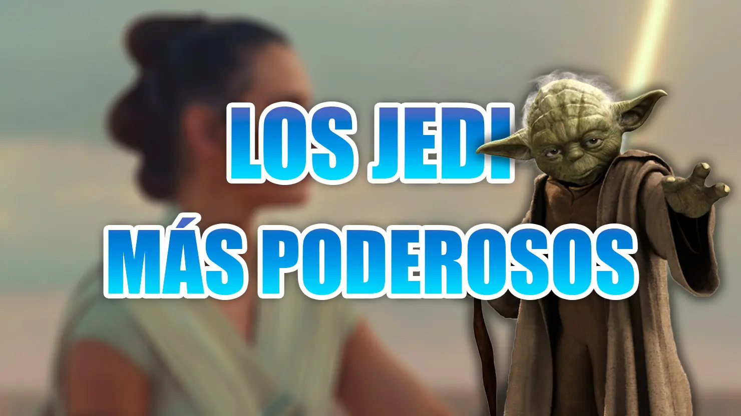 los jedi más poderosos de star wars