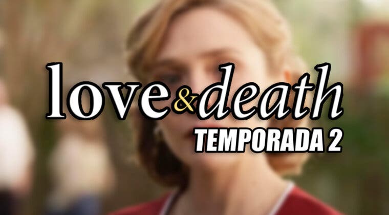 Imagen de Temporada 2 de Love & Death en HBO Max: ¿Cancelada? ¿O renovada?