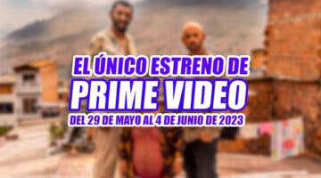 Imagen de Este es el único estreno de Prime Video del 29 de mayo al 4 de junio de 2023: una película con MUY buena pinta
