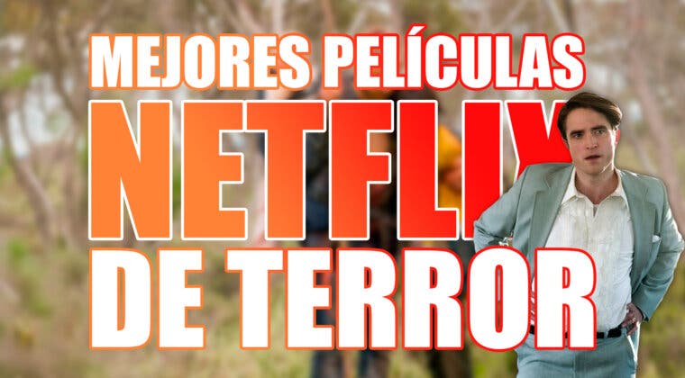 Imagen de Top 10 mejores películas de terror de Netflix
