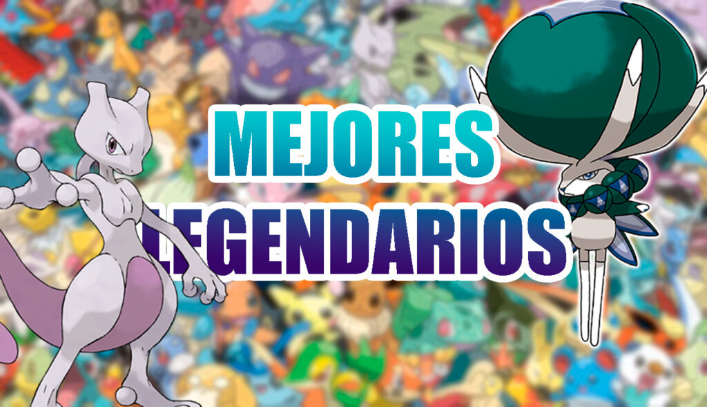 Mejores Pokemon Legendarios que existen