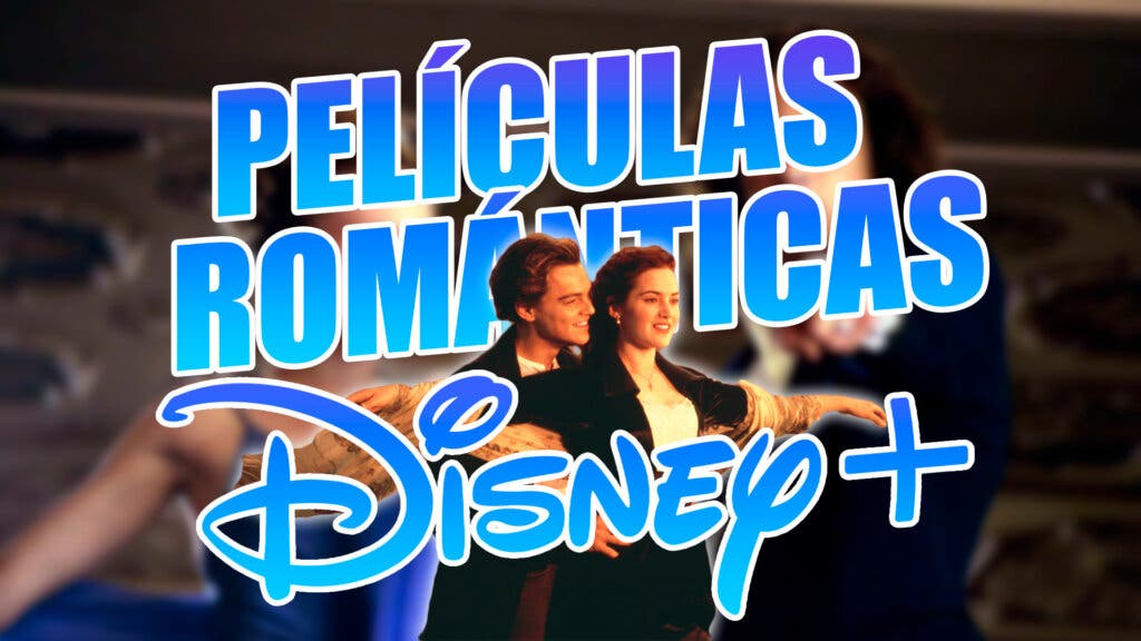 Películas Románticas Disney Plus