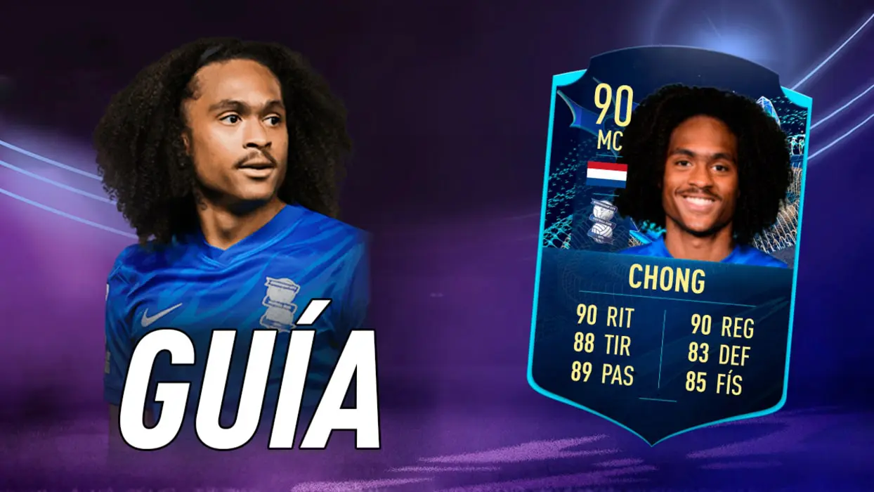 FIFA 23 Ultimate Team Guía Chong TOTS Moments