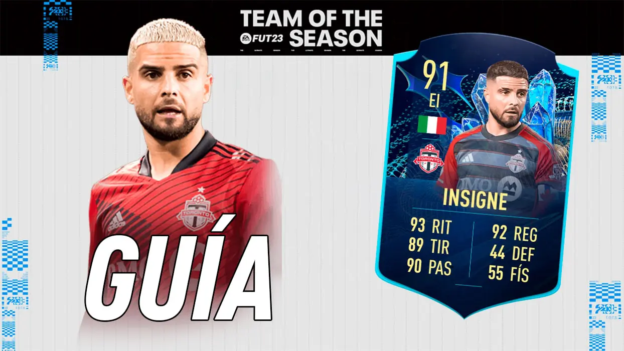 FIFA 23 Ultimate Team Guía Insigne TOTS Moments