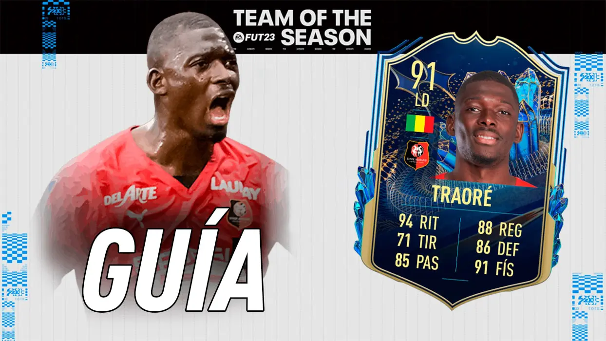 FIFA 23 Ultimate Team Guía Traoré TOTS