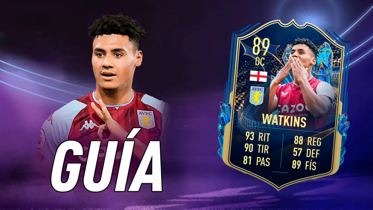 FIFA 23 Ultimate Team Guía Watkins TOTS