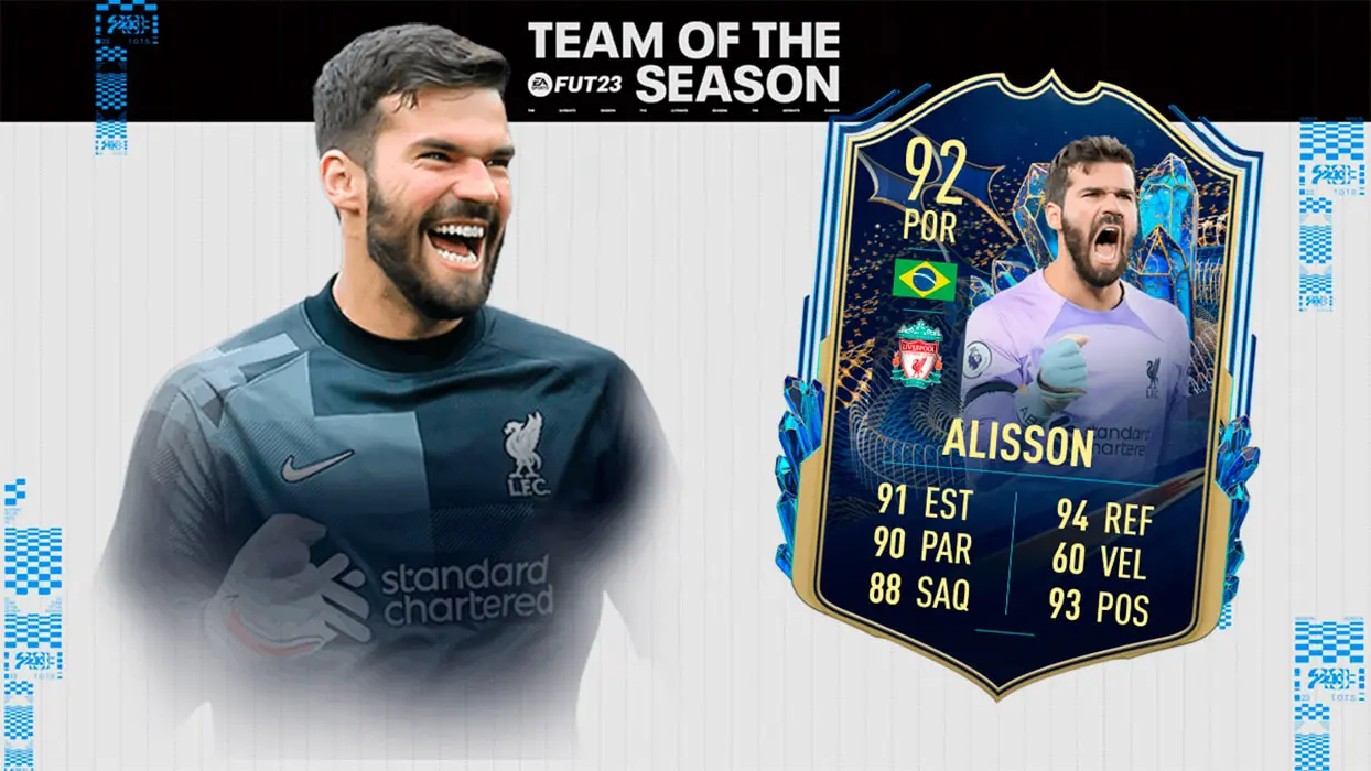 FIFA 23 Ultimate Team SBC Alisson Becker TOTS
