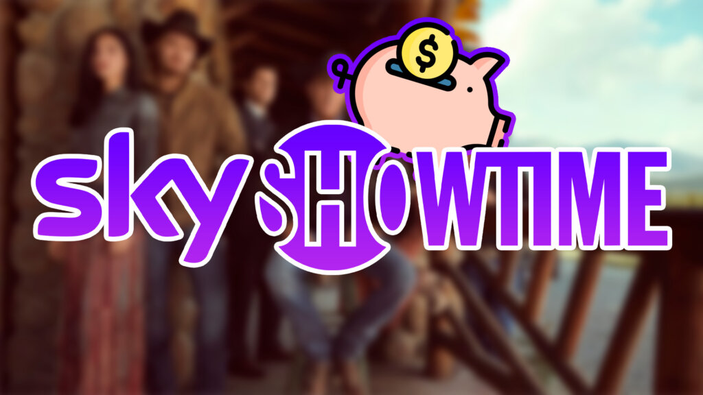 SkyShowtime Ahorrar