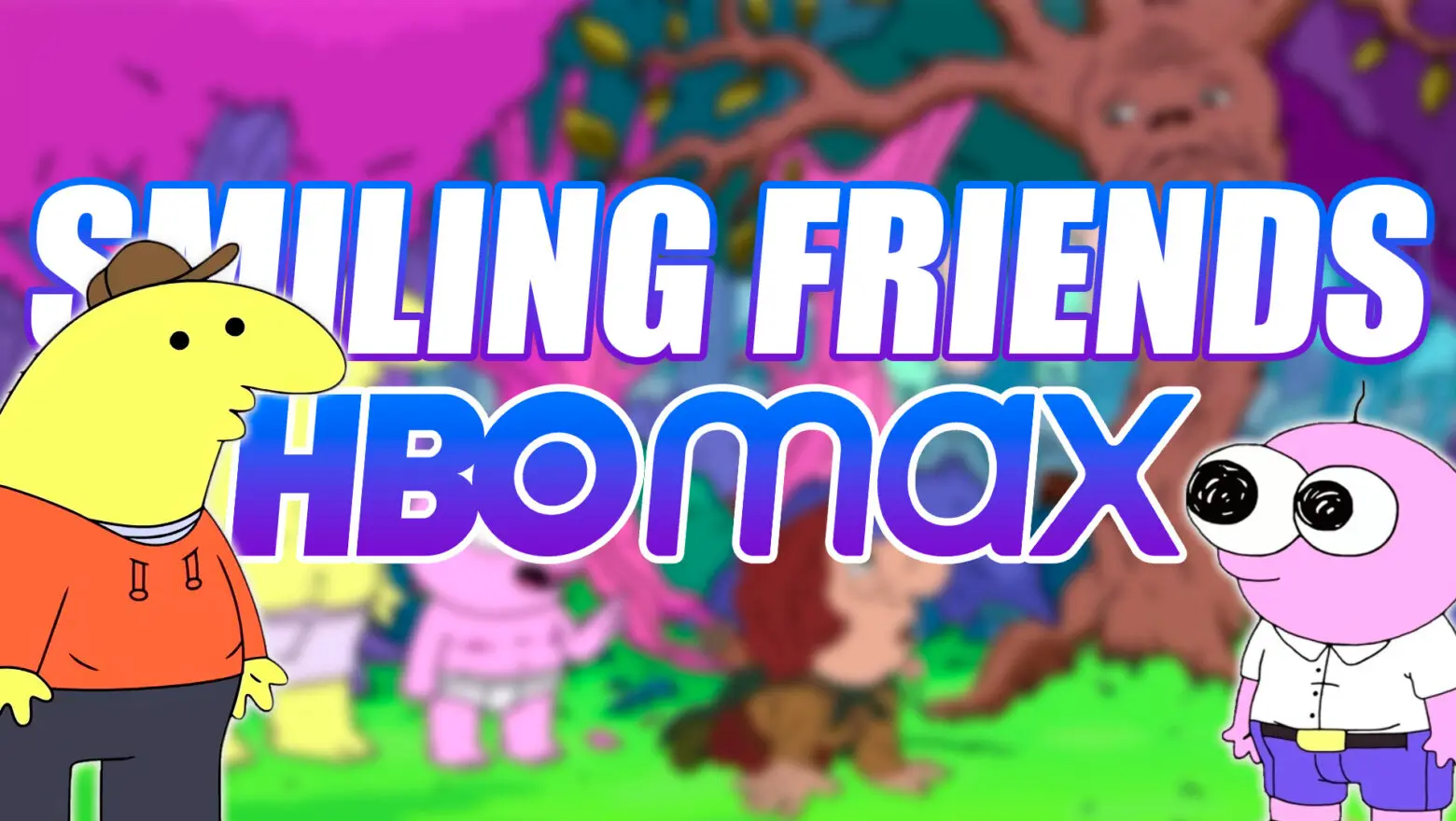 Smiling Friends Recomendación HBO Max