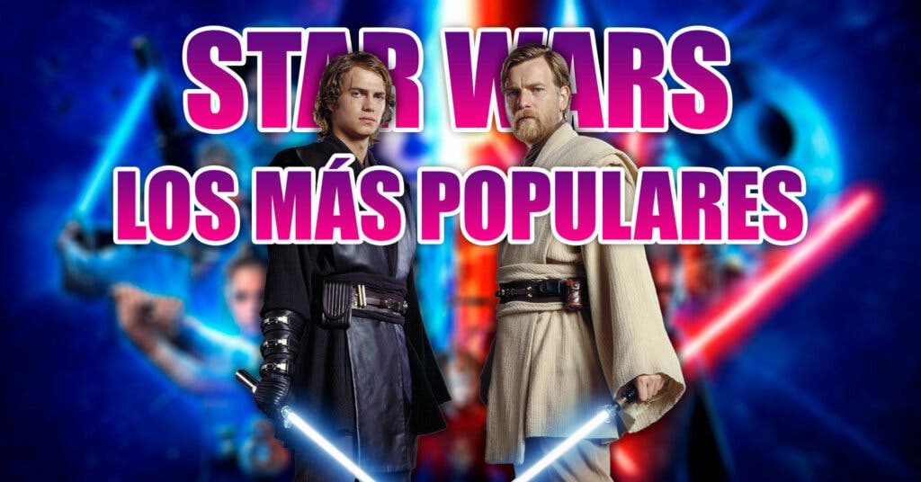 Star Wars personajes mas populares