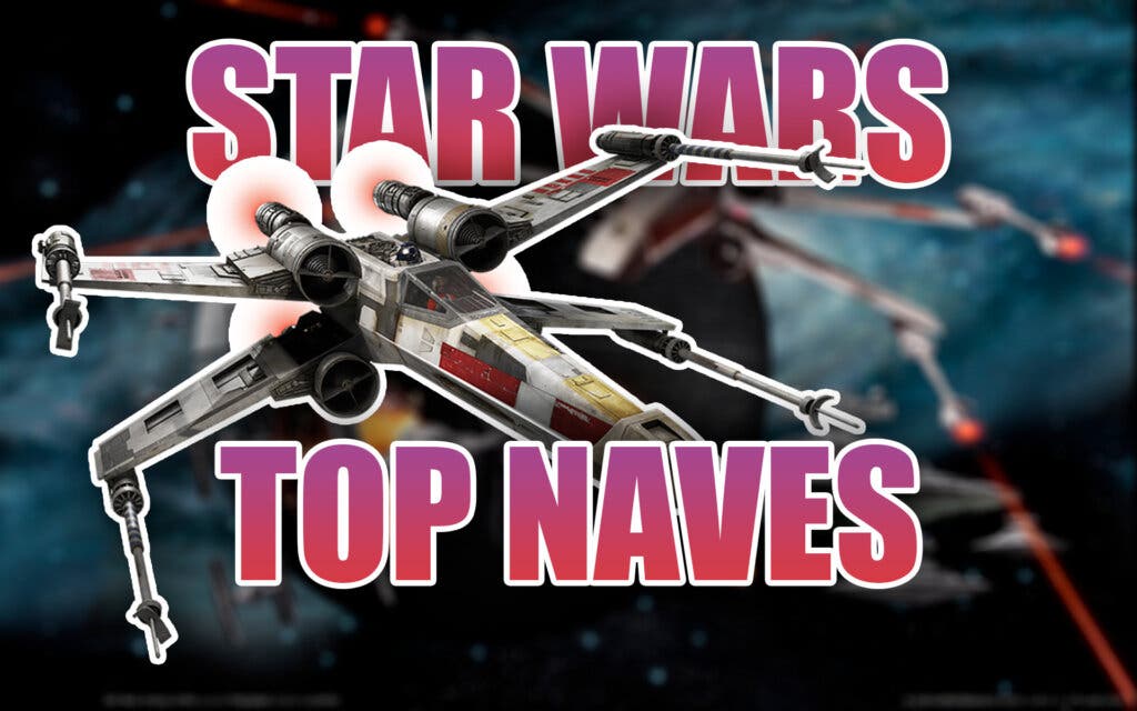 Star Wars top naves
