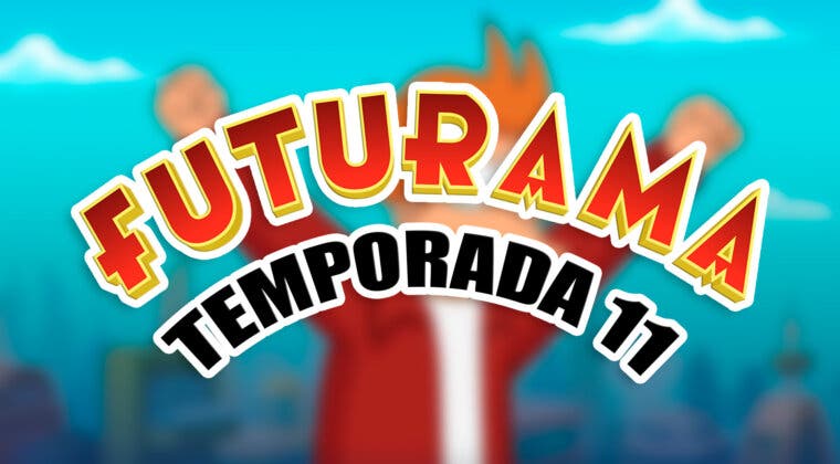 Imagen de Temporada 11 de Futurama: estado de renovación, fecha de estreno, plataforma, sinopsis y tráiler