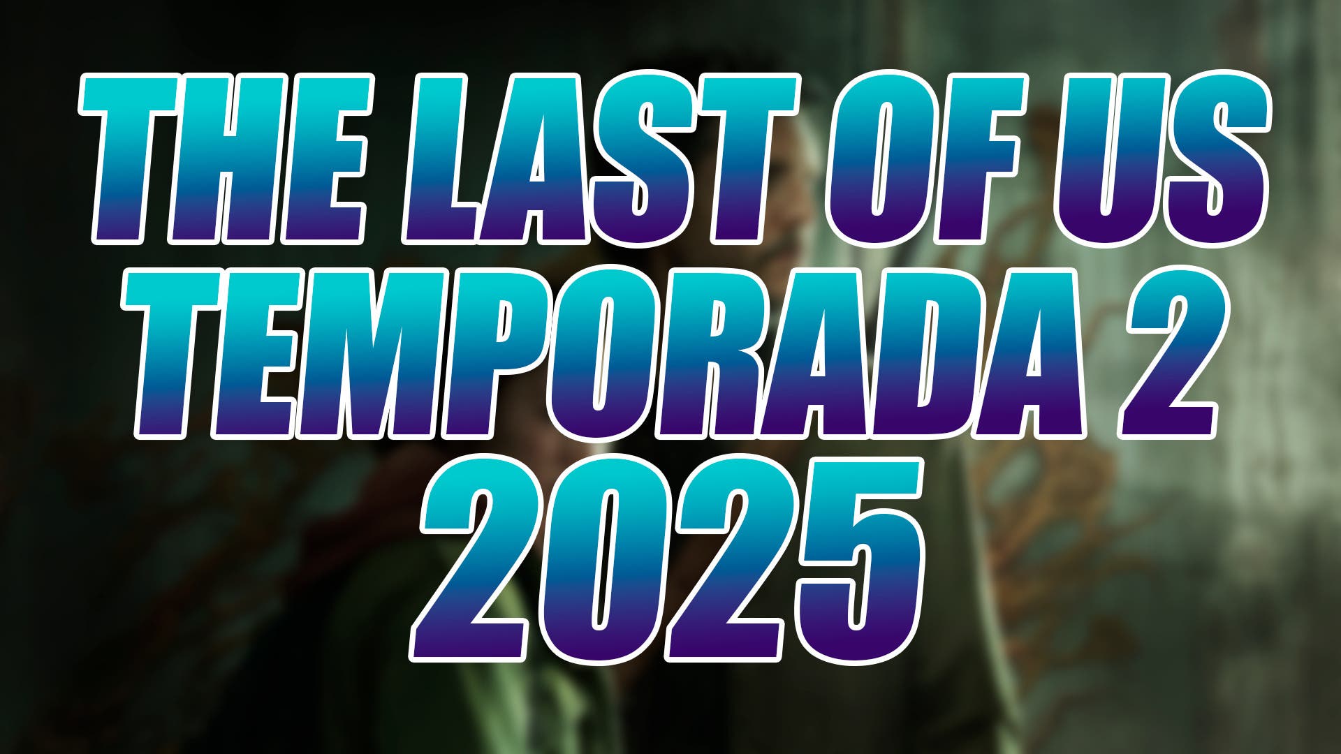 The Last of Us  HBO planeja segunda temporada para 2025