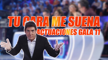 Imagen de Lista de actuaciones de la Gala 11 de Tu cara me suena 10