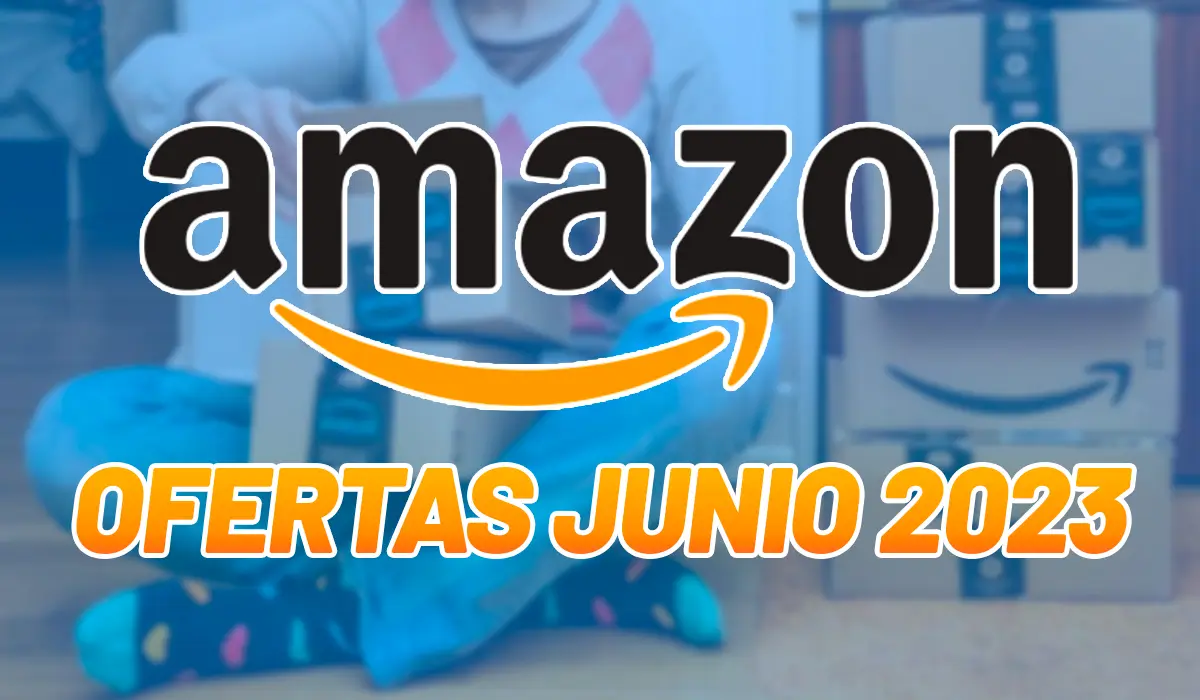 Amazon mejores ofertas junio 2023