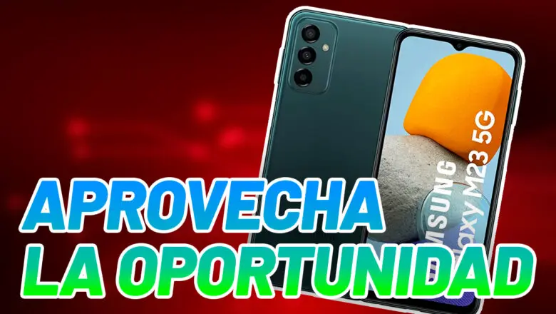 Aprovecha la oportunidad Samsung Galaxy M23 destacada