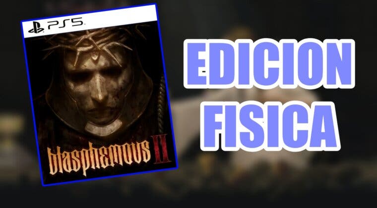 Imagen de Blasphemous 2 saldrá en físico: primeros detalles de esta edición para PS5, Switch y Xbox