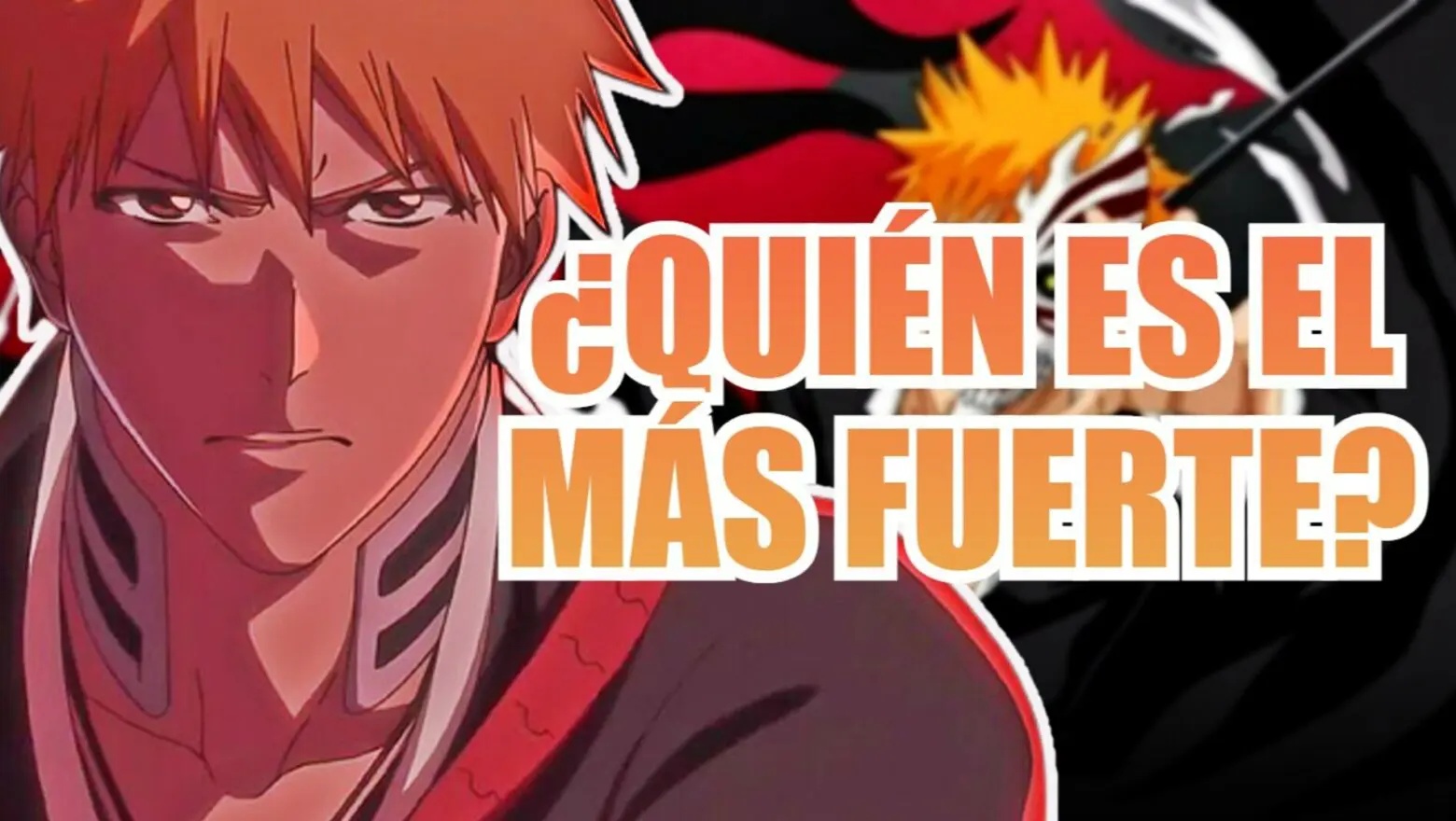 bleach quien es el mas fuierte (1)