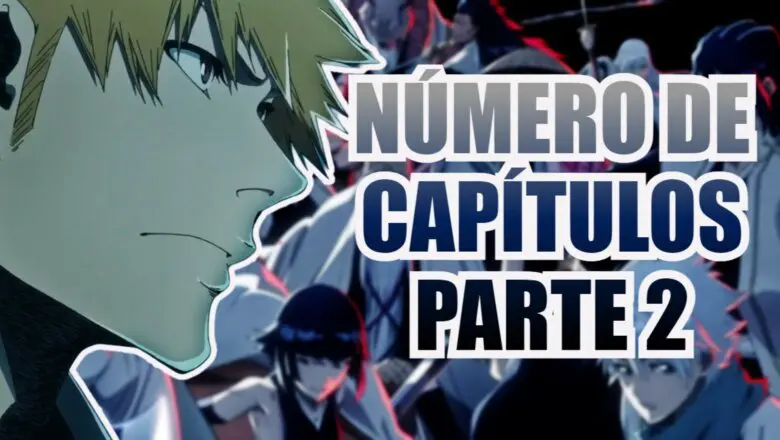 bleach tybw parte 2 numero de capitulos (1)