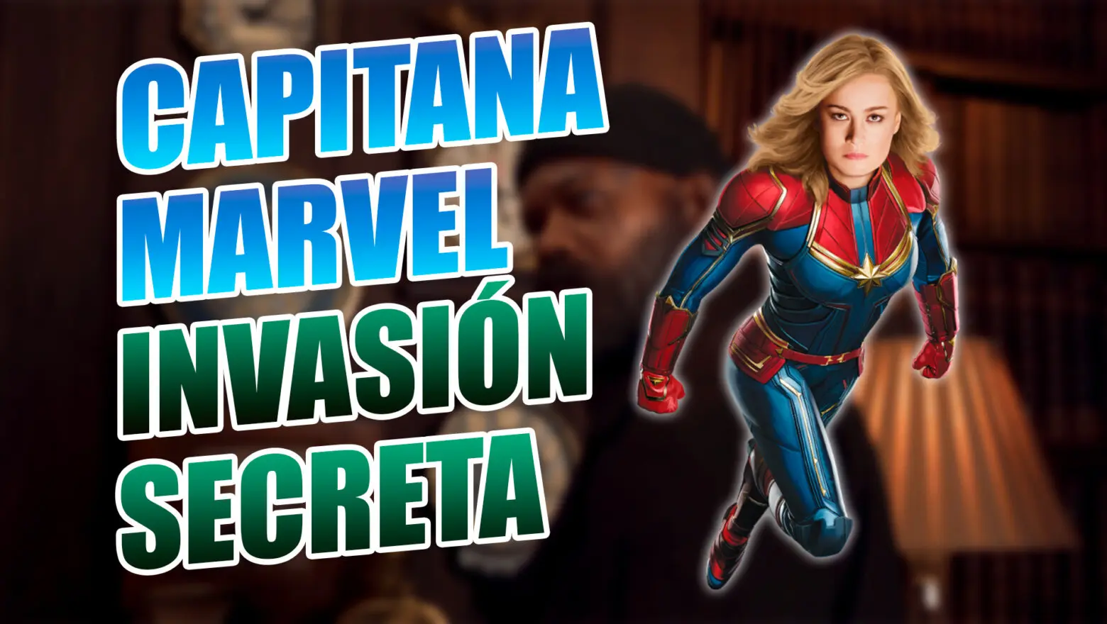 Capitana Marvel Invasión Secreta