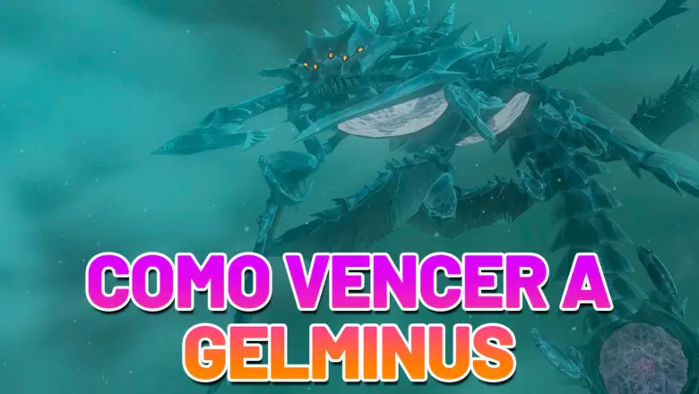 Como vencer a Gelminus guía Zelda Tears of the Kingdom destacada