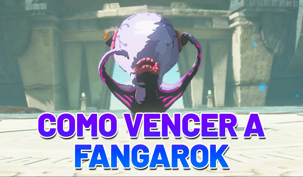 Destacada guia como vencer a Fangarok Zelda Tears of the Kingdom