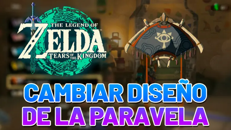 Destacada guía zelda tears of the kingdom cambiar diseño paravela