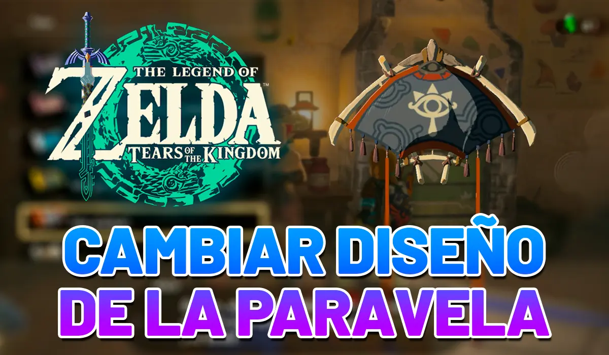 Destacada guía zelda tears of the kingdom cambiar diseño paravela