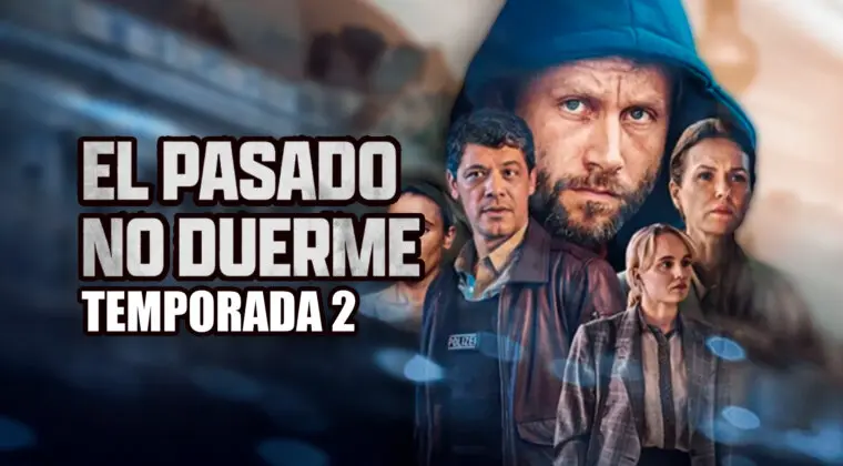 Imagen de Temporada 2 de El pasado no duerme en Netflix: Estado de renovación, fecha de estreno, sinopsis y otras claves