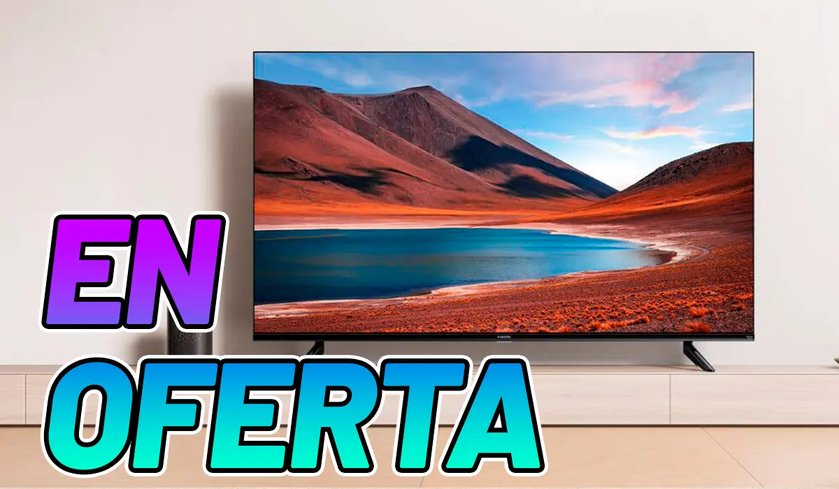 En oferta televisor xiaomi destacada