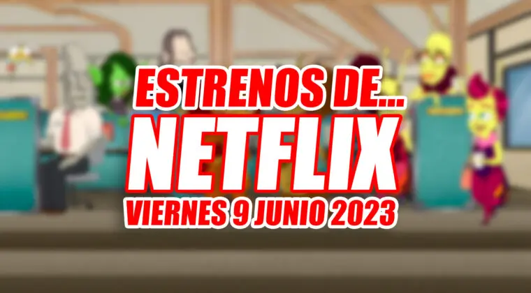 Imagen de Los peores y los mejores estrenos de Netflix hoy, viernes 9 de junio