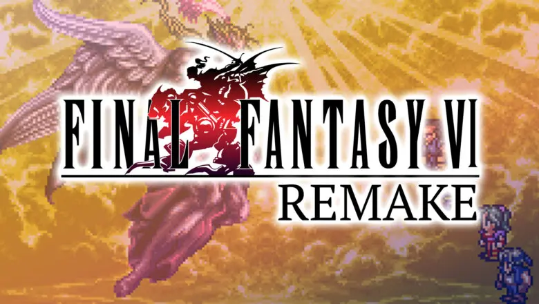 final fantasy vi remake