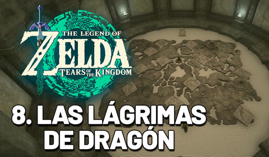 Guía completa zelda tears of the kingdom las lágrimas de dragón