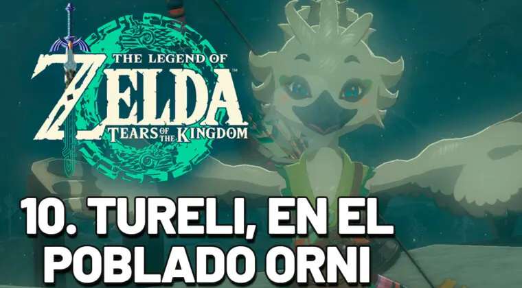 Imagen de Guía Zelda: Tears of the Kingdom paso a paso - Tureli, en el poblado orni