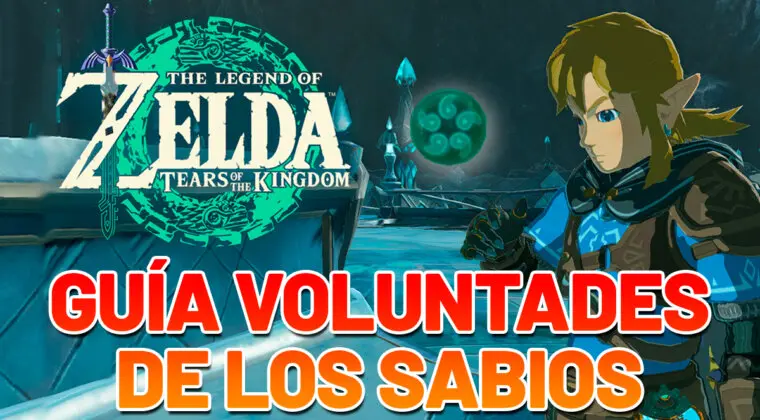 Imagen de Zelda Tears of the Kingdom: ¿Qué son y para qué sirven las Voluntades de los sabios?