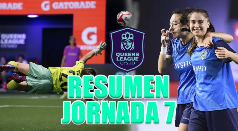 Imagen de Queens League Jornada 7: Resumen y resultado de todos los partidos