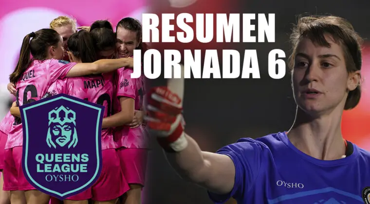 Imagen de Queens League Jornada 6: Resumen completo de toda la jornada