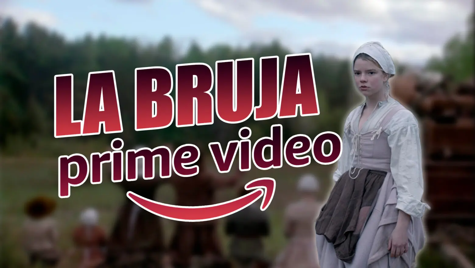 La Bruja Prime Video