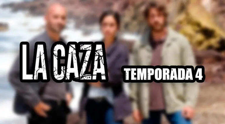 Imagen de Temporada 4 de La Caza en Netflix y RTVE: Estado de renovación, fecha de estreno, reparto, sinopsis...
