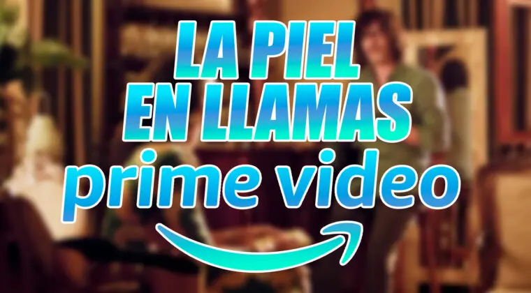 Imagen de Prime Video estrena La piel en llamas, la película del guionista de éxitos como El inocente o Los renglones torcidos de Dios
