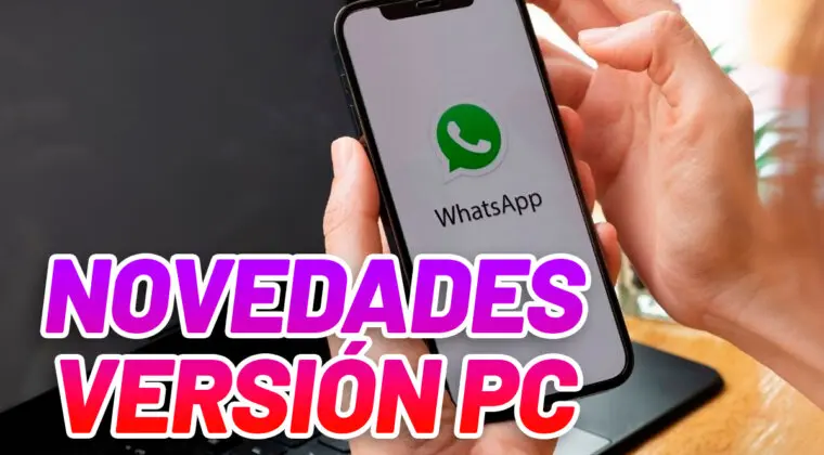 Imagen de La versión para PC de WhatsApp recibirá muy pronto dos increíbles novedades