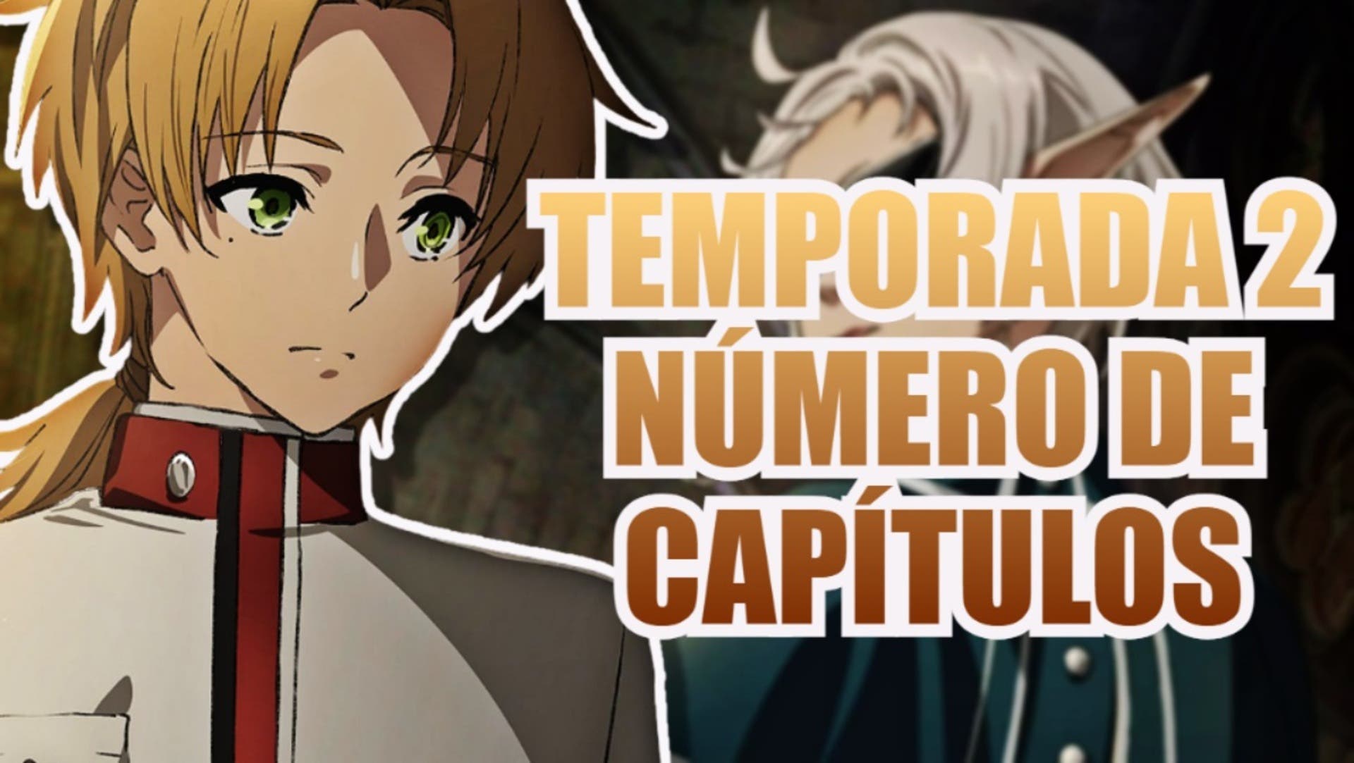 Mushoku Tensei: 2ª temporada será dividida em duas partes – ANMTV