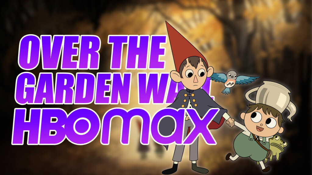 Over the Garden Wall HBO Max